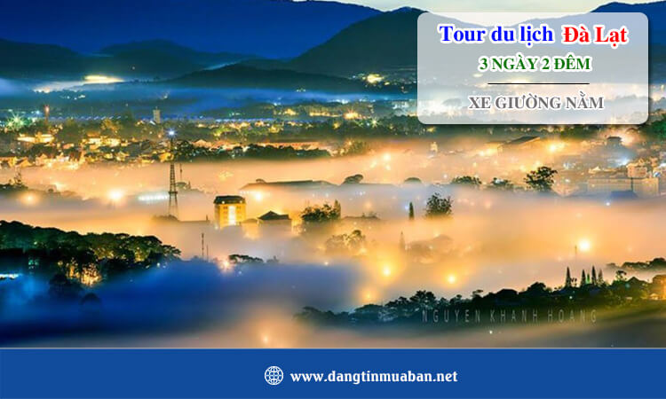 Tour Đà Lạt 4 ngày 3 đêm xe giường nằm