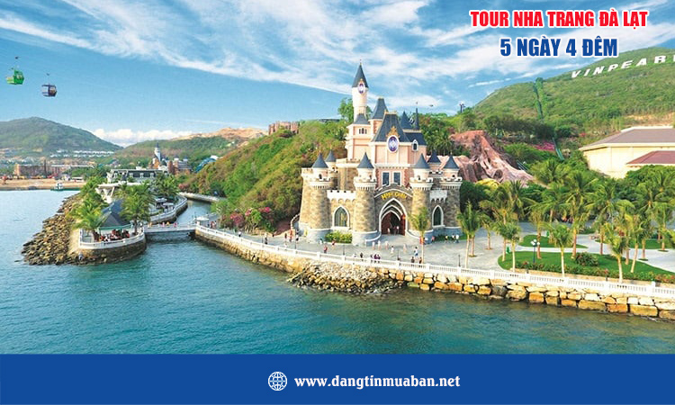 Tour du lịch Nha Trang Đà Lạt 5 Ngày 4 Đêm